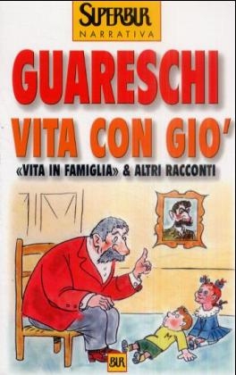 Vita con Gio - Giovanni Guareschi, Wolfgang Buscher