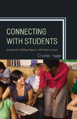 Connecting with Students - Crystal Higgs