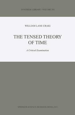 Tensed Theory of Time -  W.L. Craig