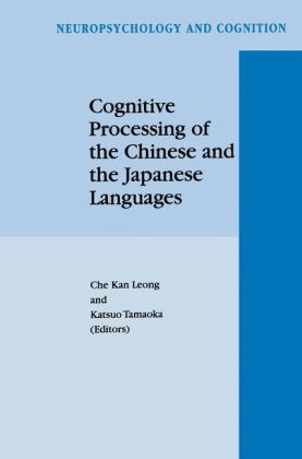 Cognitive Processing of the Chinese and the Japanese Languages - 