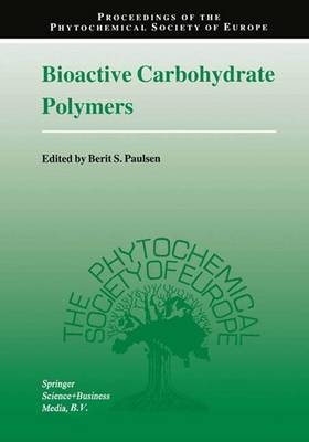 Bioactive Carbohydrate Polymers - 