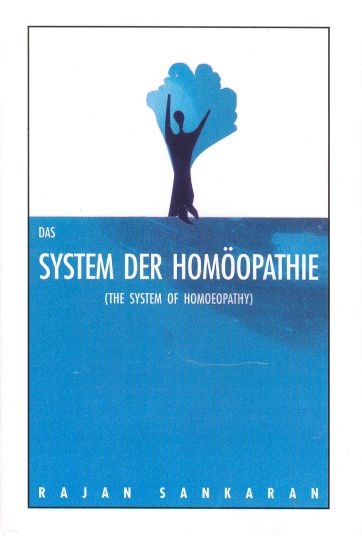 Das System der Hom&ouml;opathie - Rajan Sankaran
