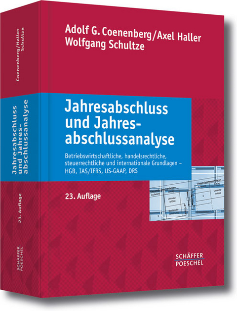 Jahresabschluss und Jahresabschlussanalyse - Adolf G. Coenenberg, Axel Haller, Wolfgang Schultze