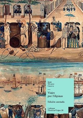 Viajes por Filipinas - Juan &Aacute;lvarez Guerra