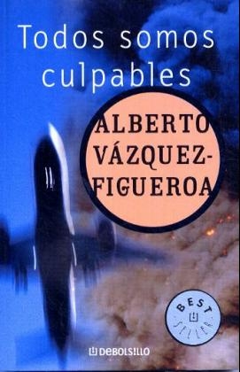 Todos somos culpables - Alberto V&aacute;zquez-Figueroa
