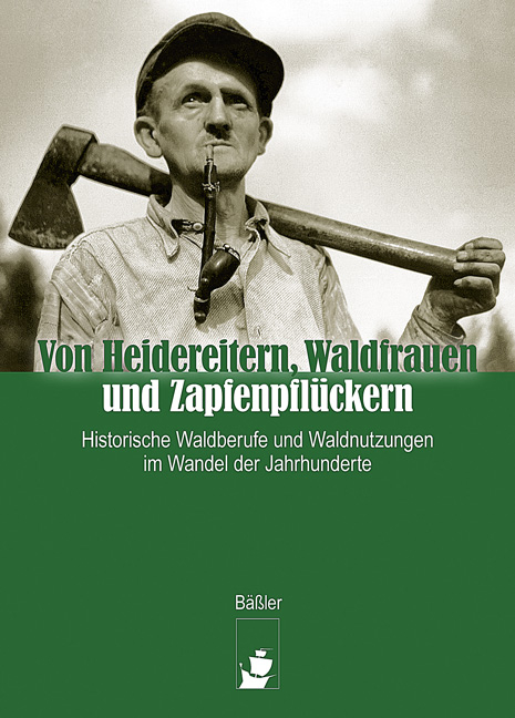 Von Heidereitern, Waldfrauen und Zapfenpfl&uuml;ckern - Georg Leppin