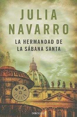 La hermandad de la s&aacute;bana santa / The Brotherhood of the Holy Shroud - Julia Navarro