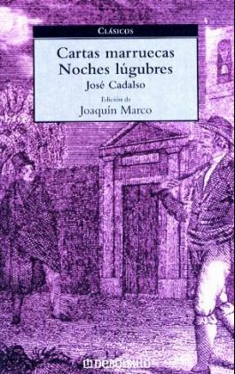 Cartas marruecas ; Noches lúgubres