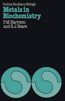 Metals in Biochemistry -  P. Harrison