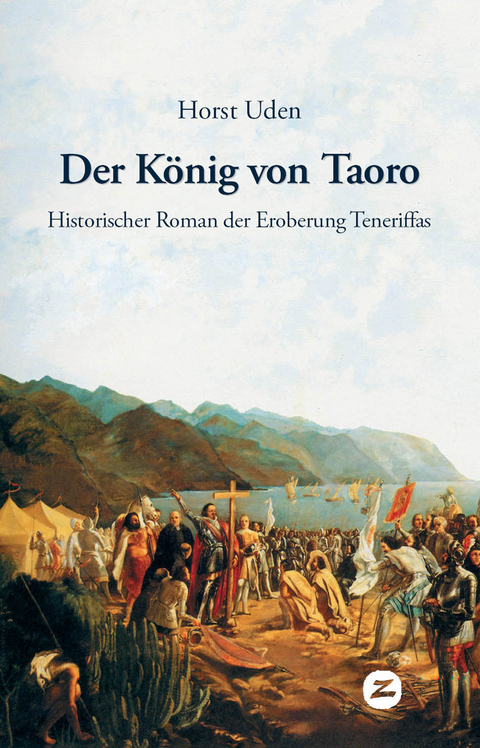 Der K&ouml;nig von Taoro - Horst Uden