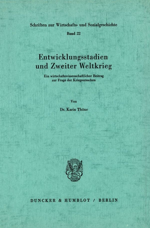 Entwicklungsstadien und Zweiter Weltkrieg. - Karin Th&ouml;ne
