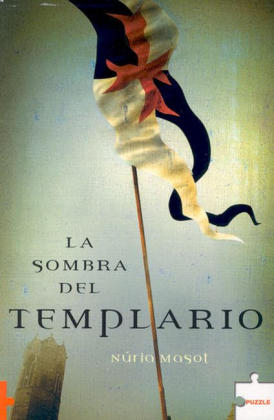 La Sombra del templario. Im Schatten des Templers, spanische Ausgabe - N&uacute;ria Masot