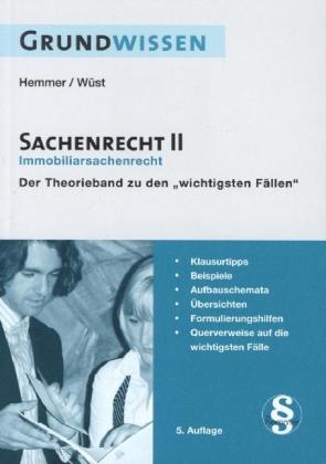 Grundwissen Sachenrecht II - Karl-Edmund Hemmer, Achim W&uuml;st