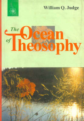 The Ocean of Theosophy - William Q. Judge