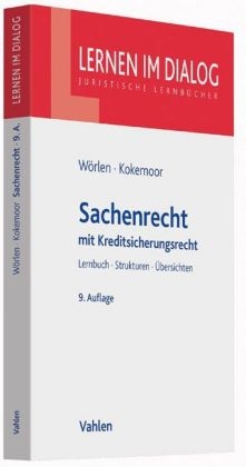 Sachenrecht - Rainer W&ouml;rlen, Axel Kokemoor, Stefan Lohrer