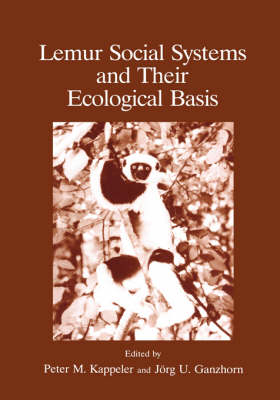 Lemur Social Systems and Their Ecological Basis - 