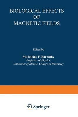 Biological Effects of Magnetic Fields