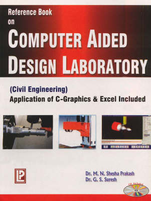 Reference Book on Computer Aided Design - Prakash M.N. Shesha, G.S. Suresh