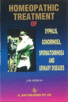 Homoeopathic Treatment of Syphilis, Gonorrhoea & Urinary Diseases