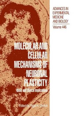 Molecular and Cellular Mechanisms of Neuronal Plasticity