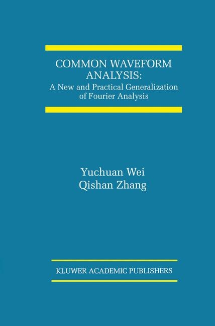 Common Waveform Analysis -  Qishan Zhang,  Yuchuan Wei