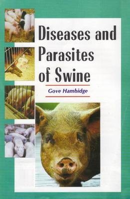 Diseases & Parasites of Swine