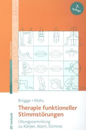Therapie funktioneller Stimmst&ouml;rungen - Walburga Br&uuml;gge, Katharina Mohs