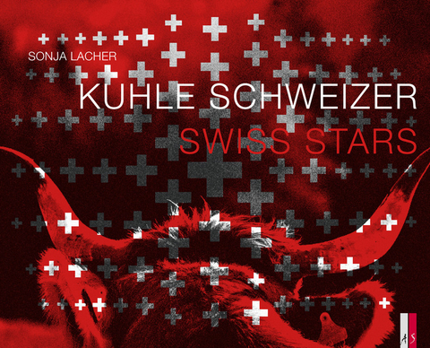 Kuhle Schweizer - Swiss Stars - Sonja Lacher
