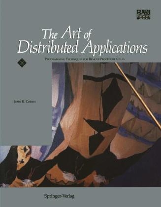 Art of Distributed Applications -  John R. Corbin