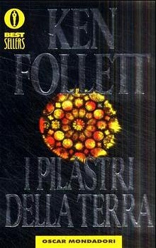 FOLLETT/I PILASTRI DELLA TERRA
