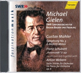 Symphony No. 3 D Minor / Rosamunde" D 797 / Six Pieces for Orchestra op. 6, 2 Audio-CDs - Gustav Mahler, Franz Schubert, Anton Webern