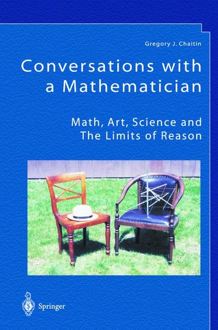 Conversations with a Mathematician -  Gregory J. Chaitin