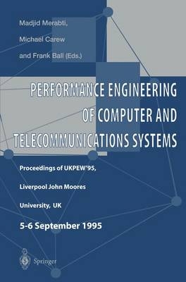 Performance Engineering of Computer and Telecommunications Systems