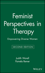Feminist Perspectives in Therapy - Judith Worell, Pamela Remer