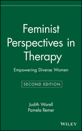 Feminist Perspectives in Therapy -  Pamela Remer,  Judith Worell