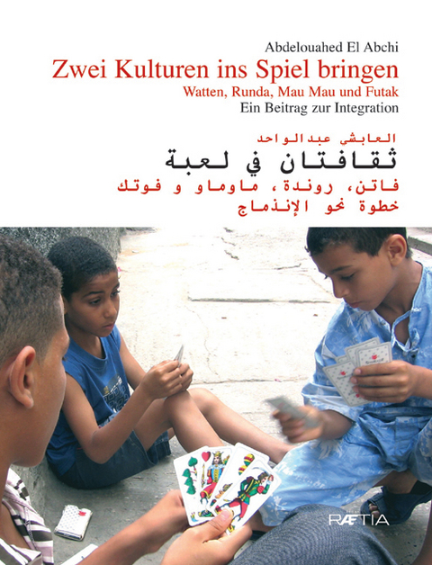 Zwei Kulturen ins Spiel bringen - Abdelouahed el Abachi