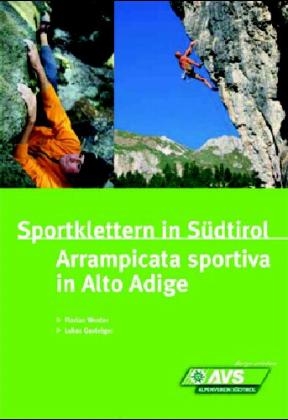 Sportklettern in S&uuml;dtirol - Florian Wenter,  Gasteiger Lukas