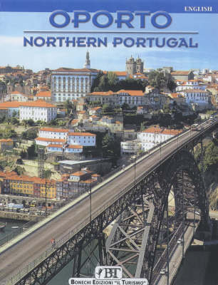 Oporto and Northern Portugal