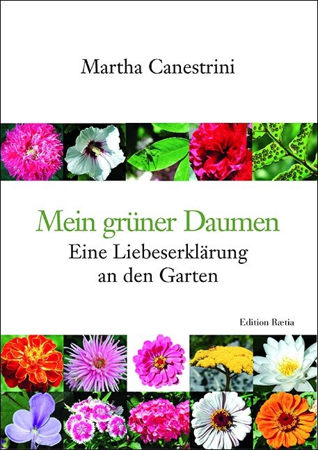 Mein gr&uuml;ner Daumen - Martha Canestrini