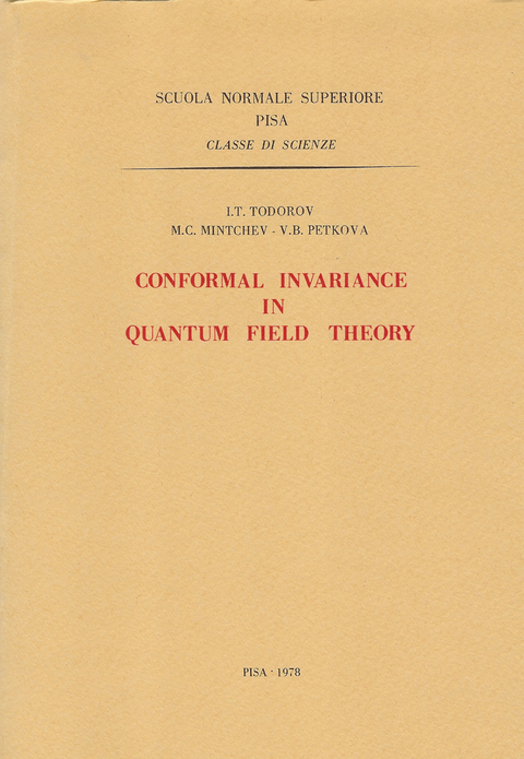 Conformal invariance in quantum field theory - Ivan T. Todorov, Mihail C. Mintchev, Valentina B. Petkova