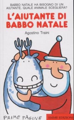 L' aiutante di Babbo Natale - Agostino Traini