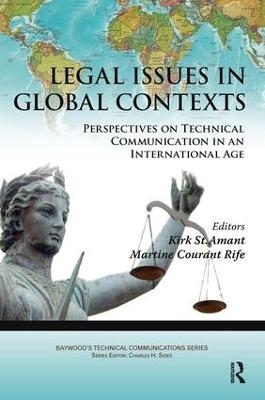 Legal Issues in Global Contexts - Kirk St. Amant, Martine Rife