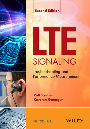 LTE Signaling - Ralf Kreher, Karsten Gaenger