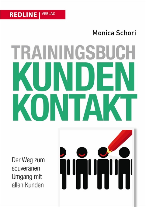 Trainingsbuch Kundenkontakt -  Monica Schori