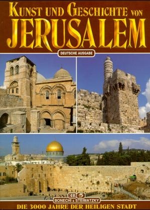 Kunst und Geschichte von Jerusalem