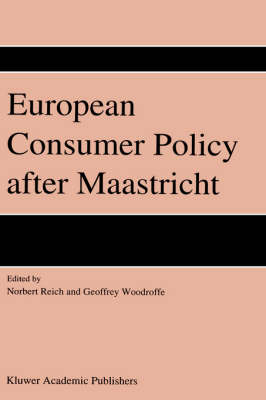 European Consumer Policy after Maastricht
