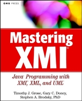 Mastering XMI - Timothy J. Grose, Gary C. Doney, Stephen A. Brodsky