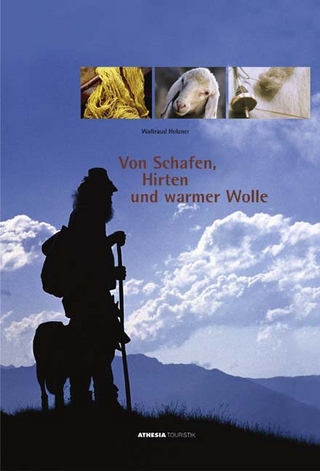 Von Schafen, Hirten und warmer Wolle