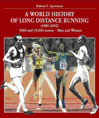 A World History of Long Distance Running (1880-2002)