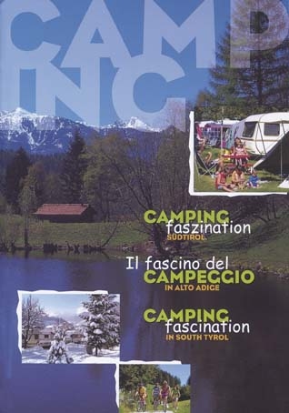 Campingfaszination S&uuml;dtirol